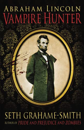 Imagen de archivo de Abraham Lincoln Vampire Hunter a la venta por Chiron Media