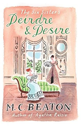 9781849014878: Deirdre and Desire (The Six Sisters, Book 3)
