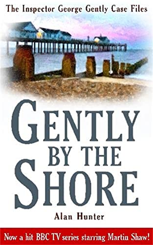 9781849014991: Gently By The Shore (George Gently)