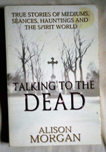 Beispielbild fr Talking to the dead zum Verkauf von WorldofBooks