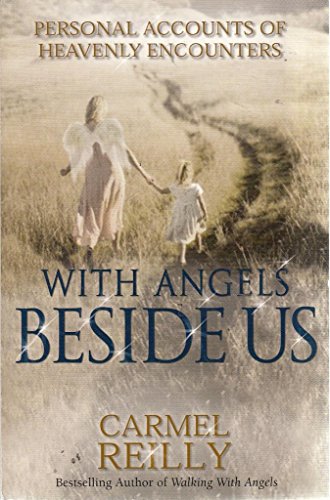 Beispielbild fr WITH ANGELS BESIDE US zum Verkauf von AwesomeBooks