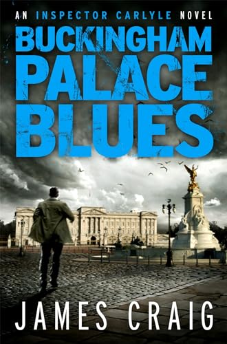 9781849015851: Buckingham Palace Blues (Inspector Carlyle)