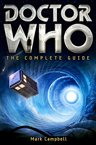 9781849015875: Doctor Who: The Complete Guide (Brief Histories)