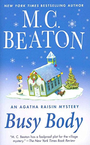 9781849015998: Agatha Raisin and the Busy Body