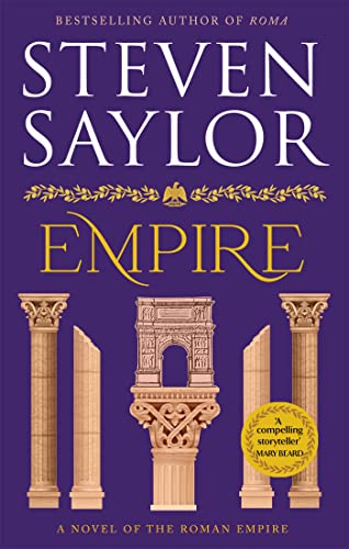 Beispielbild fr Empire: An Epic Novel of Ancient Rome zum Verkauf von Zoom Books Company