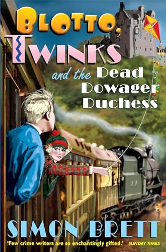 Beispielbild fr Blotto, Twinks and the Dead Dowager Duchess zum Verkauf von Blackwell's