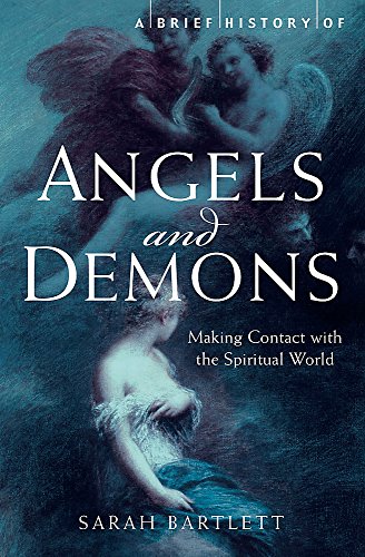 Brief History of Angels and Demons (9781849016988) by Sarah Bartlett
