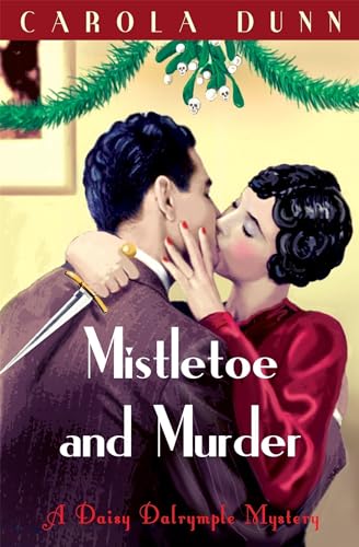 Stock image for Mistletoe and Murder (Daisy Dalrymple Mystery) for sale by WorldofBooks