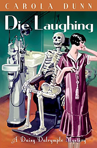 9781849017077: Die Laughing (Daisy Dalrymple Mystery)