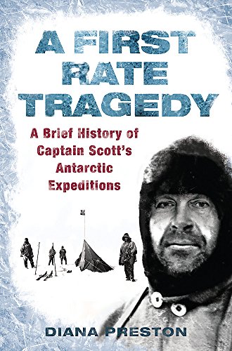 Imagen de archivo de A First Rate Tragedy: A Brief History of Captain Scott's Antarctic Expeditions a la venta por WorldofBooks