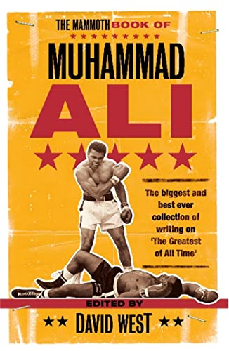 The Mammoth Book of Muhammad Ali.