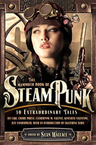 9781849017367: The Mammoth Book of Steampunk (Mammoth Books)