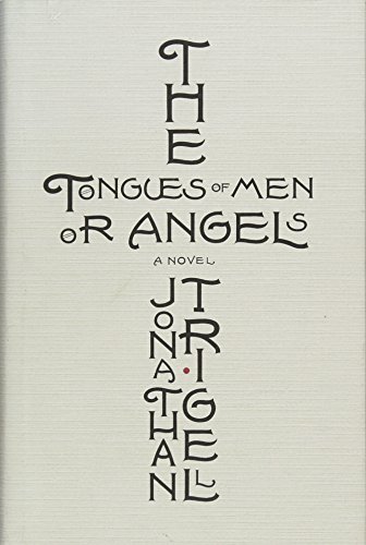 Stock image for The Tongues of Men or Angels for sale by Better World Books Ltd