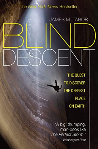 9781849018562: Blind Descent: The Quest to Discover the Deepest Place on Earth [Lingua Inglese]