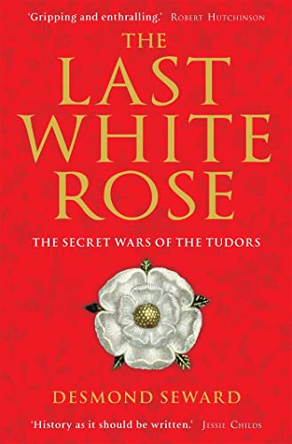 Imagen de archivo de The Last White Rose a la venta por Blackwell's