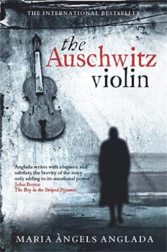 The Auschwitz Violin (Tom Thorne Novels) - Maria Angels Anglada