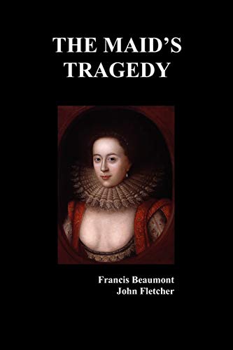 9781849020602: The Maid's Tragedy