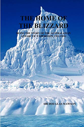 Stock image for The Home of the Blizzard for sale by Hawking Books