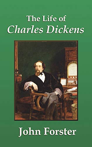 The Life of Charles Dickens (9781849022781) by Forster, John