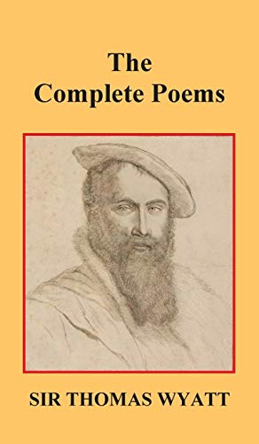 Beispielbild fr The Complete Poems of Thomas Wyatt zum Verkauf von WorldofBooks