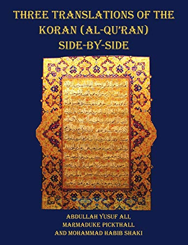 9781849024198: Three Translations of The Koran (Al-Qur'an) side by side - 11 pt print with each verse not split across pages