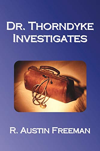 Imagen de archivo de Dr. Thorndyke Investigates a la venta por Book Deals