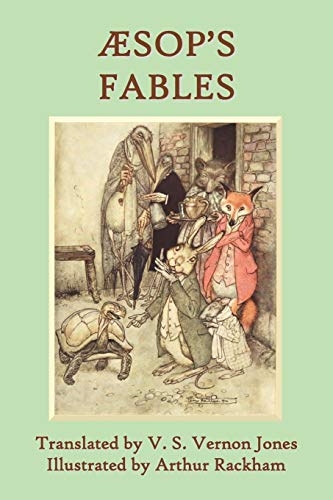 Imagen de archivo de Aesop's Fables: A New Translation by V. S. Vernon Jones Illustrated by Arthur Rackham a la venta por Chiron Media