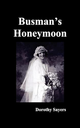 Stock image for Busman's Honeymoon for sale by GF Books, Inc.