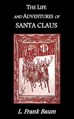 Stock image for The LIfe and Adventures of Santa Claus for sale by Nilbog Books