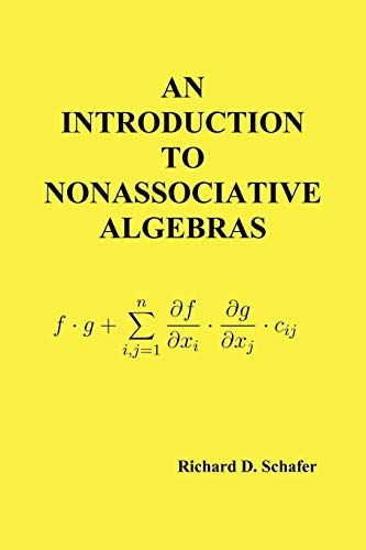 Beispielbild fr An Introduction to Nonassociative Algebras zum Verkauf von ThriftBooks-Dallas