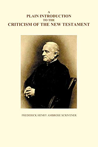 Imagen de archivo de A Plain Introduction to the Criticism of the New Testament, Volumes I and II (Paperback) a la venta por Grand Eagle Retail