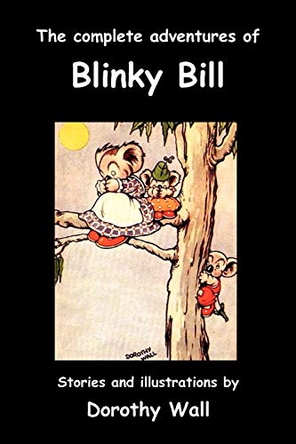 Beispielbild fr The Complete Adventures of Blinky Bill zum Verkauf von Goodwill Southern California