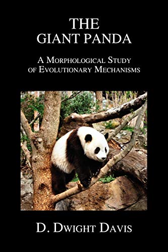 Stock image for The Giant Panda: A Morphological Study of Evolutionary Mechanisms for sale by Chiron Media