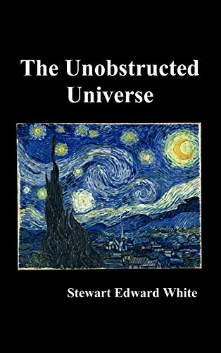 Beispielbild fr The Unobstructed Universe zum Verkauf von ThriftBooks-Atlanta