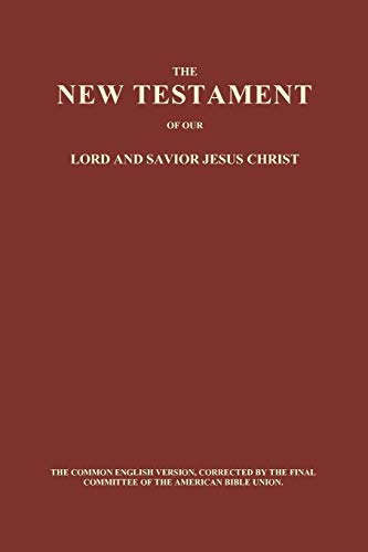 Imagen de archivo de The New Testament of Our Lord and Savior Jesus Christ Paperback a la venta por PBShop.store US