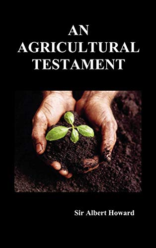 9781849027526: An Agricultural Testament