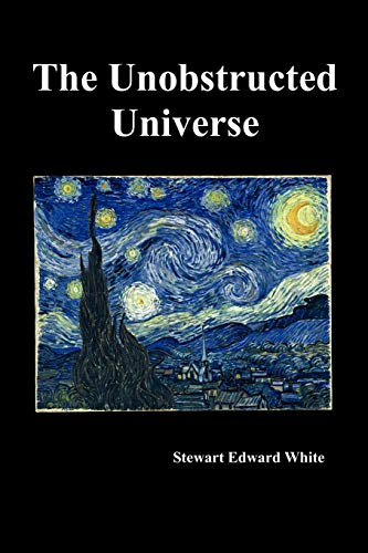 Beispielbild fr The Unobstructed Universe zum Verkauf von ThriftBooks-Dallas