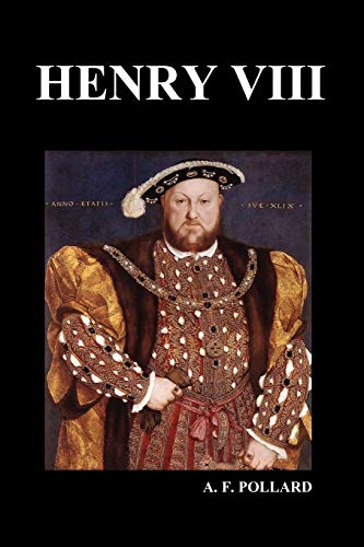Imagen de archivo de Henry VIII (by A. F. Pollard) a la venta por Chiron Media