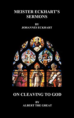 Beispielbild fr Meister Eckhart's Sermons and on Cleaving to God Hardback zum Verkauf von PBShop.store US