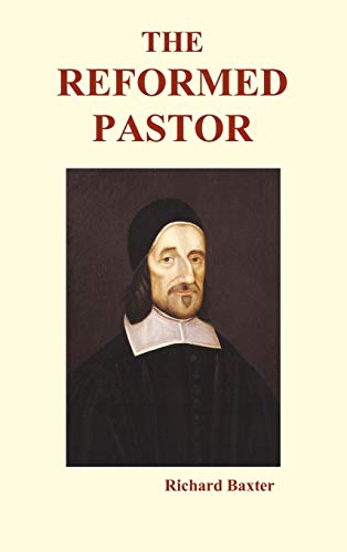 9781849028547: The Reformed Pastor (Hardback)