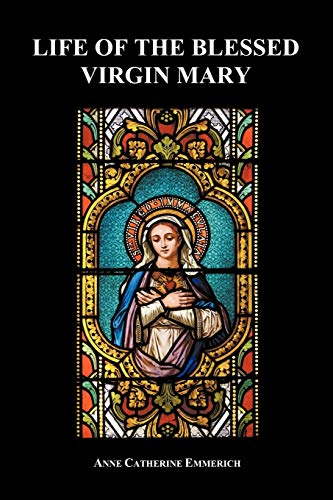 Stock image for Life of the Blessed Virgin Mary (Paperback) for sale by Chiron Media