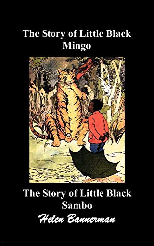 Imagen de archivo de The Story of Little Black Mingo and the Story of Little Black Sambo a la venta por Ergodebooks