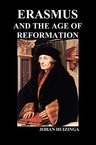 Stock image for Erasmus and the Age of Reformation (Paperback) for sale by Lucky's Textbooks
