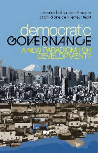 9781849040181: Democratic Governance: A New Paradigm for Development?
