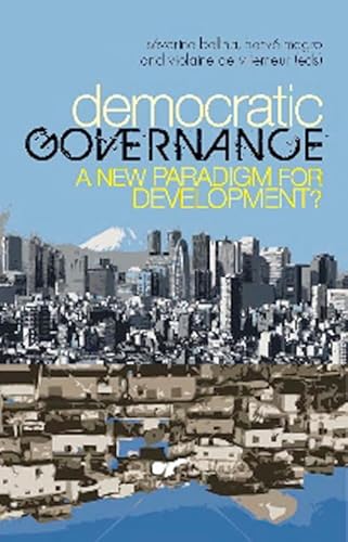 Beispielbild fr Democratic Governance: A New Paradigm for Development? zum Verkauf von AwesomeBooks