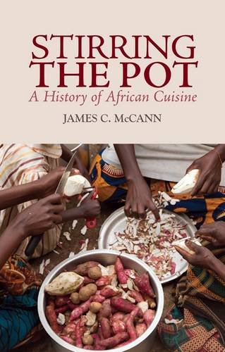 9781849040358: Stirring the Pot: A History of African Cuisine