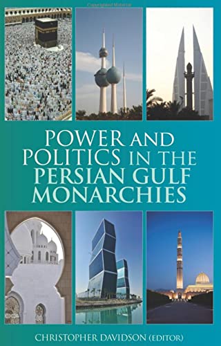 Imagen de archivo de Power and Politics in the Persian Gulf Monarchies a la venta por WorldofBooks