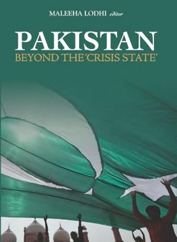 9781849041355: Pakistan: Beyond 'The Crisis State'