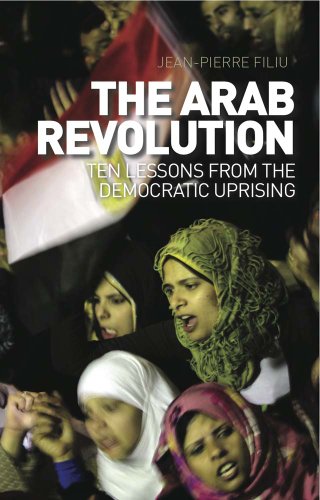 9781849041591: The Arab Revolution: Ten Lessons from the Democratic Uprising