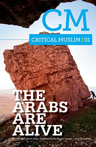 Stock image for Critical Muslim 01: The Arabs are Alive for sale by WorldofBooks